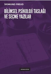 Bilimsel Psikoloji Taslağı ve Seçme Yazılar - Sfenks Kitap