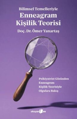 Bilimsel Temelleriyle Enneagram Kişilik Teorisi - 1