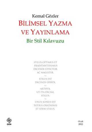 Bilimsel Yazma ve Yayınlama: Bir Stil Kılavuzu - Ekin Basım Yayın