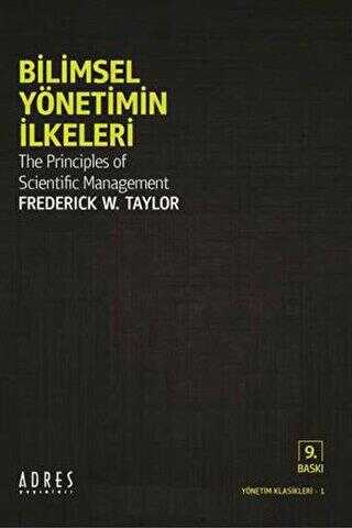 Bilimsel Yönetimin İlkeleri - Adres Yayınları