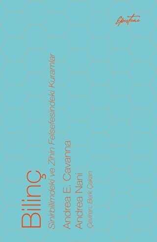 Bilinç - Sinirbilimdeki ve Zihin Felsefesindeki Kuramlar - 1