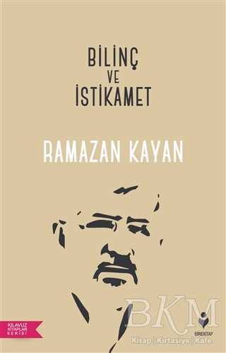 Bilinç ve İstikamet - Tire Kitap