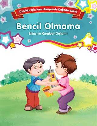 Bencil Olmama - Bilinç ve Karakter Gelişimi Büyük Boy - Parıltı Yayınları