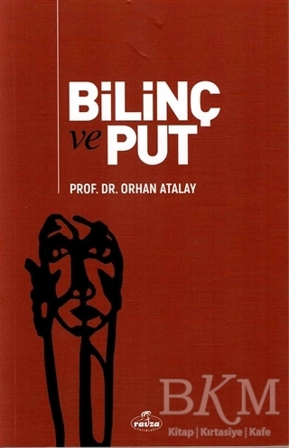 Bilinç ve Put - 1