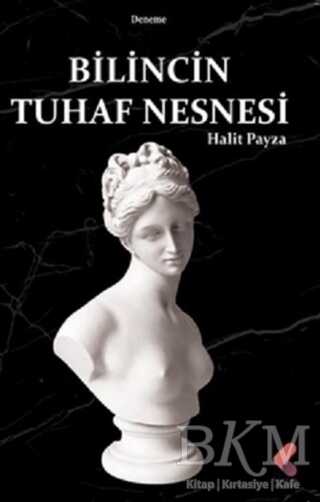 Bilincin Tuhaf Nesnesi - Klaros Yayınları