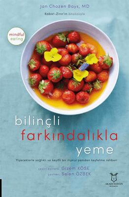 Bilinçli Farkındalıkla Yeme - 1