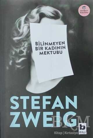 Bilinmeyen Bir Kadının Mektubu - Bilgi Yayınevi
