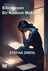 Bilinmeyen Bir Kadının Mektubu - Vaveyla Yayıncılık