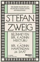 Bilinmeyen Bir Kadının Mektubu - Bir Kadının Hayatından 24 Saat - Can Yayınları