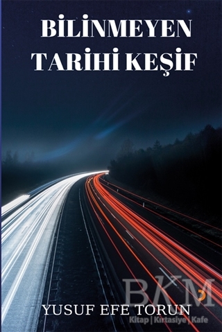 Bilinmeyen Tarihi Keşif - Cinius Yayınları