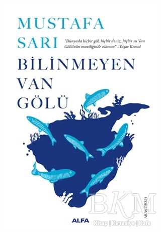 Bilinmeyen Van Gölü - Alfa Yayınları