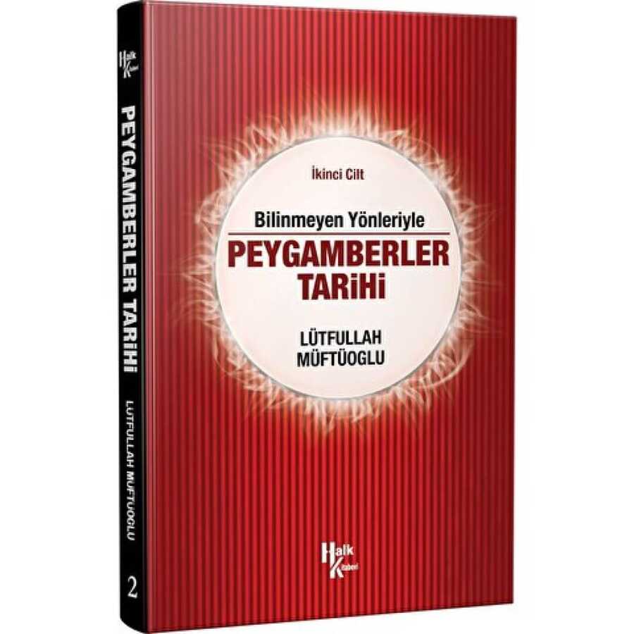 Bilinmeyen Yönleriyle Peygamberler Tarihi 2.Cilt - Halk Kitabevi