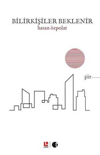 Bilirkişiler Beklenir - Lakin Yayınları