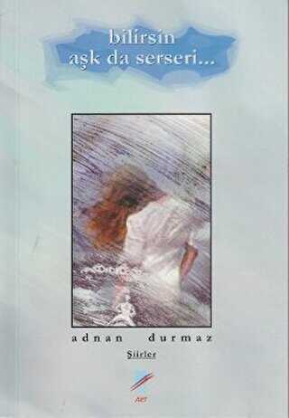 Bilirsin Aşk da Serseri - 2