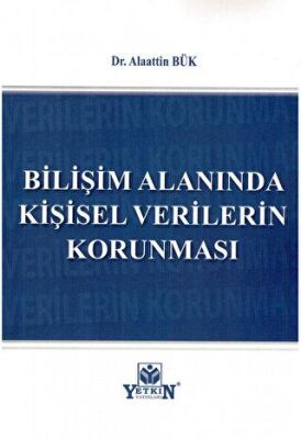Bilişim Alanında Kişisel Verilerin Korunması - 1