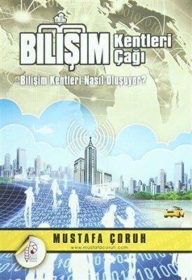 Bilişim Kentleri Çağı - 1