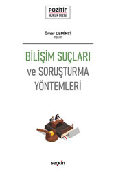 Bilişim Suçları ve Soruşturma Yöntemleri - Seçkin Yayıncılık