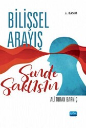 Bilişsel Arayış - Nobel Akademik Yayıncılık