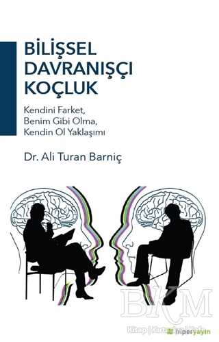 Bilişsel Davranışçı Koçluk - Hiperlink Yayınları
