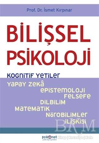 Bilişsel Psikoloji - Kognitif Yetiler - Psikonet Yayınları