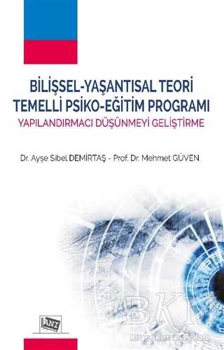 Bilişsel - Yaşantısal Teori Temelli Psiko - Eğitim Programı - Anı Yayıncılık