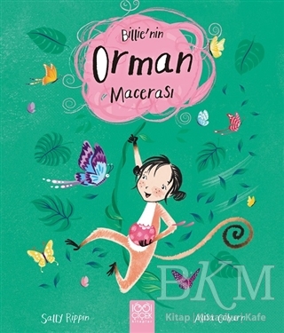 Billie’nin Orman Macerası - 1001 Çiçek Kitaplar