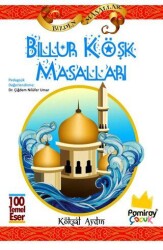 Billur Köşk Masalları - Pamiray Çocuk