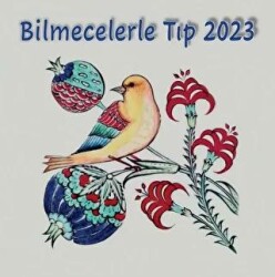 Bilmecelerle Tıp 2023 - Nobel Tıp Kitabevi
