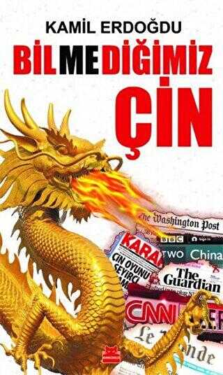 Bilmediğimiz Çin - Kırmızı Kedi Yayınevi