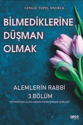Bilmediklerime Düşman Olmak 3 - Gece Kitaplığı