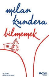 Bilmemek - Can Yayınları