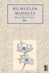 Bilmezler Manolya - Cinius Yayınları