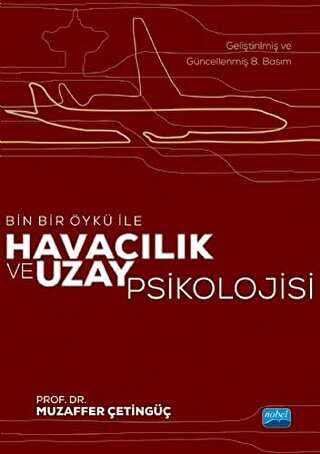 Havacılık ve Uzay Psikolojisi - Nobel Akademik Yayıncılık