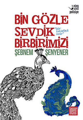 Bin Gözle Sevdik Birbirimizi - Labirent Yayınları