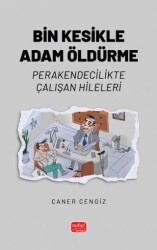 Bin Kesikle Adam Öldürme - Nobel Bilimsel Eserler