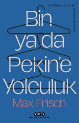 Bin Ya Da Pekin’e Yolculuk - Yapı Kredi Yayınları