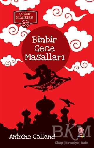 Binbir Gece Masalları - Çocuk Klasikleri 56 - Dahi Çocuk Yayınları