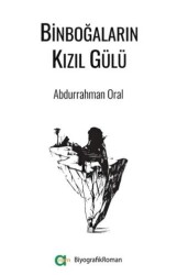 Binboğaların Kızıl Gülü - Aram Yayınları