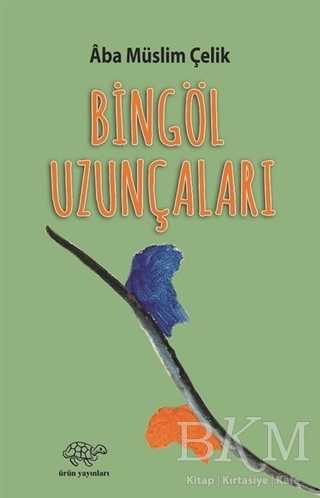 Bingöl Uzunçaları - Ürün Yayınları