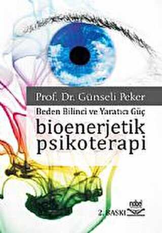 Bioenerjetik Psikoterapi - Nobel Akademik Yayıncılık