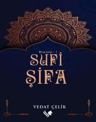 Bioenerji 1 - Sufi Şifa - 1