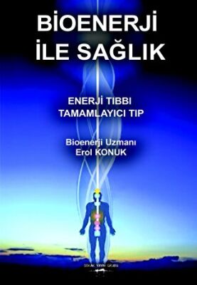 Bioenerji İle Sağlık - 1