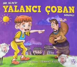Bir Acayip Yalancı Çoban Masalı - 1