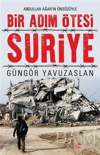 Bir Adım Ötesi Suriye - Eftalya Kitap