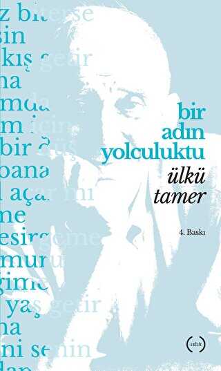 Bir Adın Yolculuktu - Islık Yayınları