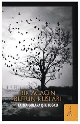Bir Ağacın Bütün Kuşları - Şyk Kitap