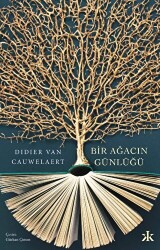 Bir Ağacın Günlüğü - Kafka Kitap