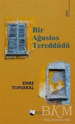 Bir Ağustos Tereddüdü - Karina Yayınevi