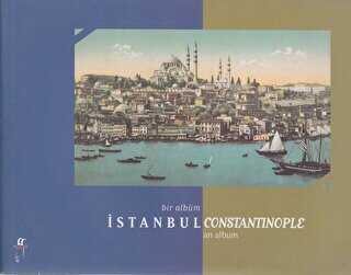 Bir Albüm İstanbul Constantinople an Album - Oğlak Yayıncılık