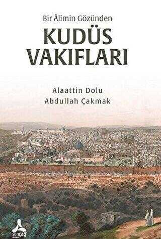 Bir Alimin Gözünden Kudüs Vakıfları - 2